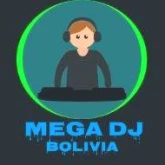 mega dj bolivia